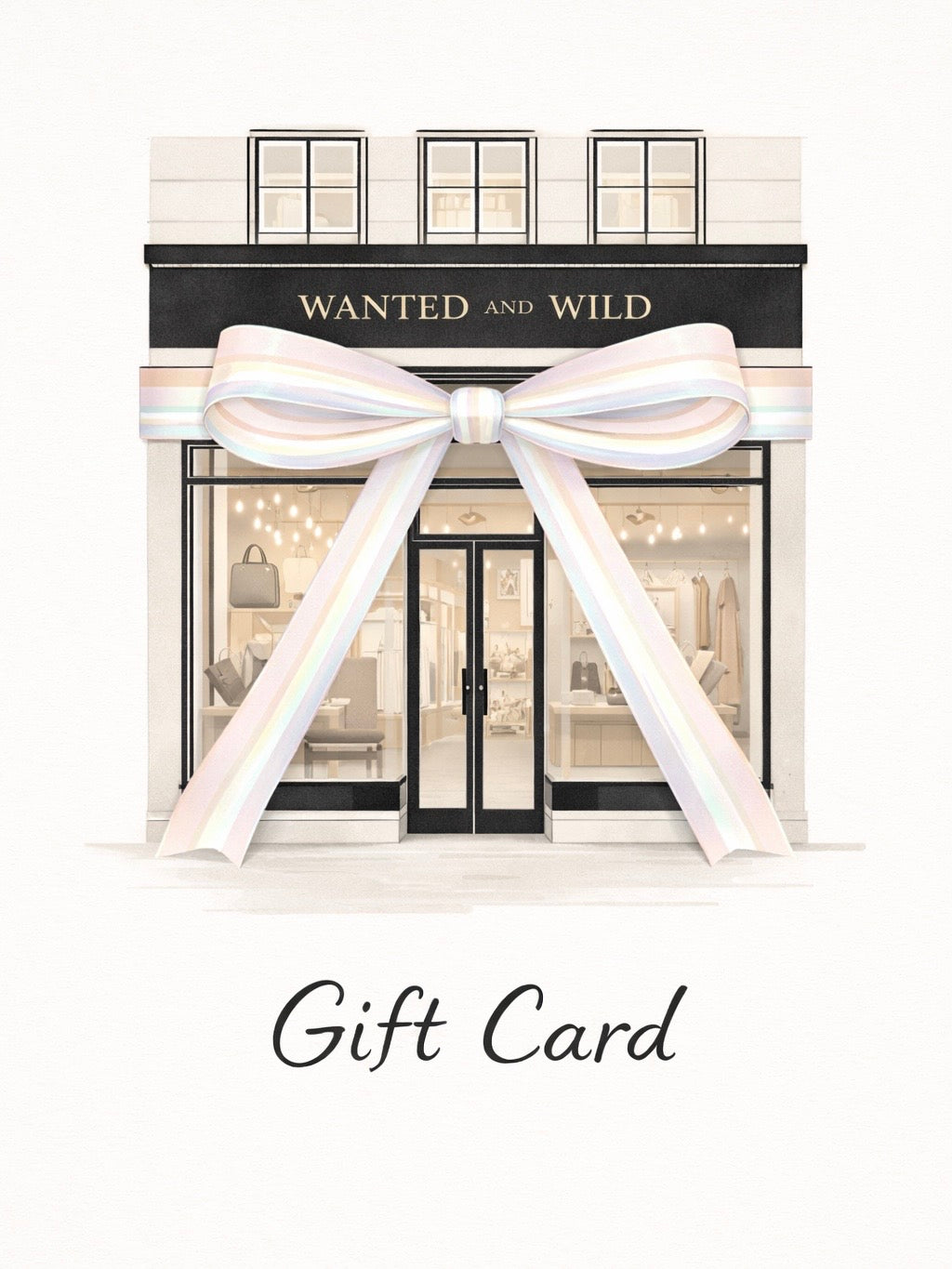 Wanted and Wild - Gift Card