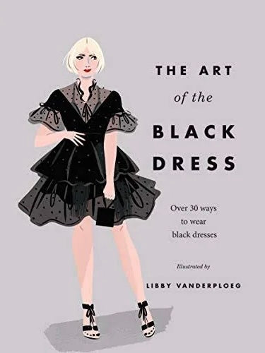 The Art of the Black Dress Book - WANTED AND WILD