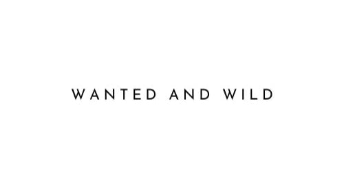 wanted and wild